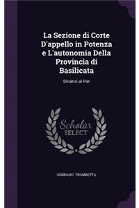 La Sezione Di Corte D'Appello in Potenza E L'Autonomia Della Provincia Di Basilicata