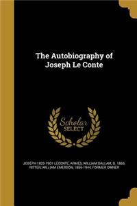The Autobiography of Joseph Le Conte