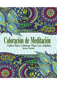 Coloración de Meditación Libro Para Colorear Para Los Adultos