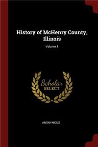 History of McHenry County, Illinois; Volume 1