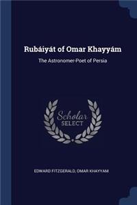 Rubáiyát of Omar Khayyám