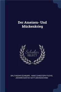 Der Ameisen- Und Mückenkrieg