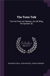 The Town Talk