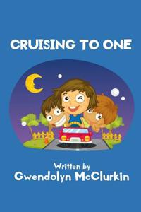 Cruising to One