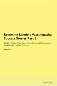 Reversing Livedoid Vasculopathy