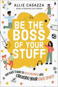 Be the Boss of Your Stuff