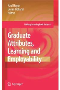 Graduate Attributes, Learning and Employability