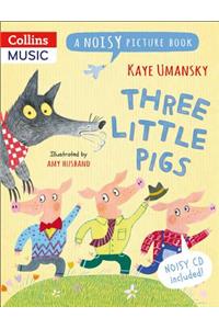 Three Little Pigs