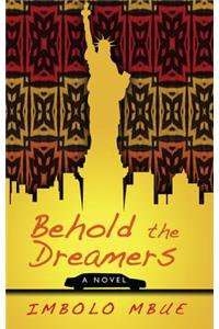 Behold the Dreamers (Oprah's Book Club)