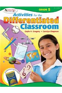 Activities for the Differentiated Classroom: Grade Five