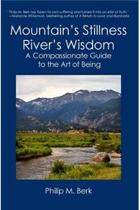 Mountain's Stillness, River's Wisdom