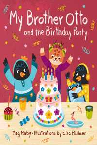 My Brother Otto and the Birthday Party