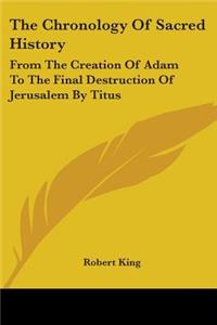 The Chronology Of Sacred History