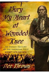 Bury My Heart at Wounded Knee