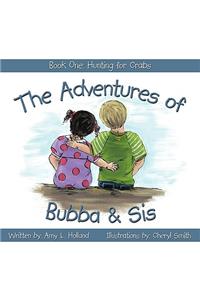 The Adventures of Bubba & Sis