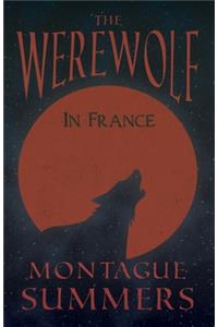 Werewolf in France (Fantasy and Horror Classics)