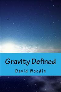Gravity Defined