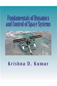 Fundamentals of Dynamics and Control of Space Systems