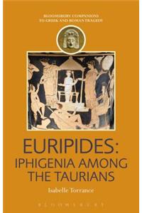 Euripides: Iphigenia Among the Taurians
