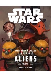 Star Wars the Force Awakens: Tales from a Galaxy Far, Far Away, Volume 1