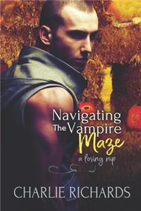 Navigating the Vampire Maze