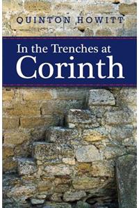 In the Trenches at Corinth