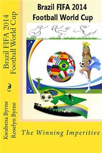 Brazil 2014 FIFA 2014 Football World Cup