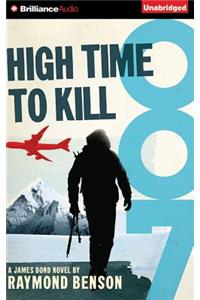 High Time to Kill