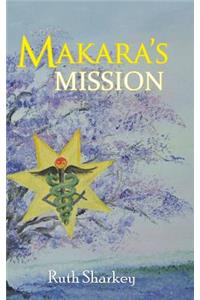 Makara's Mission
