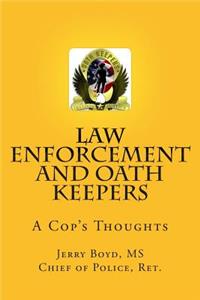 Law Enforcement and Oath Keepers