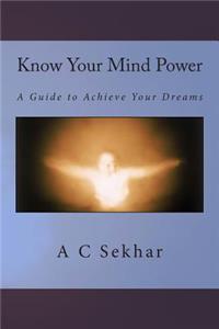 Know Your Mind Power