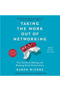 Taking the Work Out of Networking