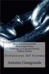 Malagiustiziopoli Malagiustizia Contro La Collettivit