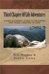 Third Chapter Of Life Adventures