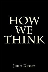 How We Think