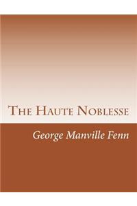 The Haute Noblesse