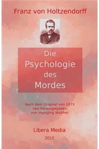 Die Psychologie des Mordes