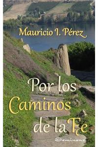 Por los Caminos de la Fe