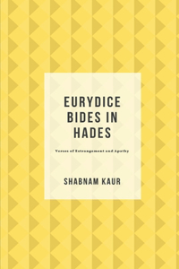 Eurydice Bides in Hades