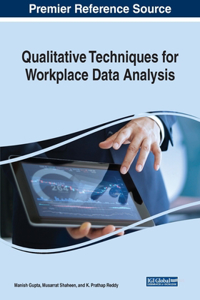 Qualitative Techniques for Workplace Data Analysis