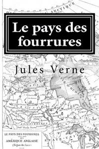 Le pays des fourrures