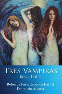 Tres Vampiras