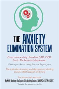The Anxiety-Elimination System