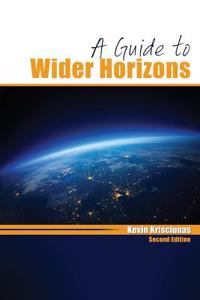 A GUIDE TO WIDER HORIZONS