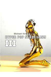 Hyper Pop Surrealism III