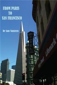 From Paris to San Francisco - Part 1