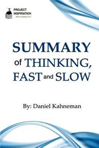 Summary of Thinking, Fast and Slow by Daniel Kahneman