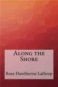 Along the Shore
