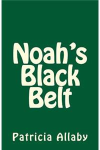 Noah's Black Belt