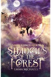 Shadows of the Forest